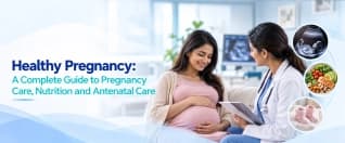 Pregnancy Care: Tips for a Healthy Pregnancy and Antenatal Care